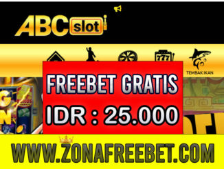 ABCSLOT Freebet Gratis Rp 25.000 Tanpa Deposit