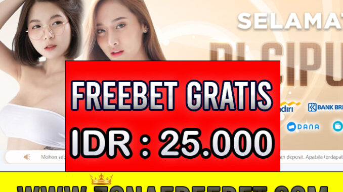 CiputraBet Freebet Gratis Rp 25.000 Tanpa Deposit CiputraBet Freebet Gratis Rp 25.000 Tanpa Deposit