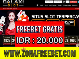 GalaxiSlot Freebet Gratis Terbaru Rp 20.000 Tanpa Deposit