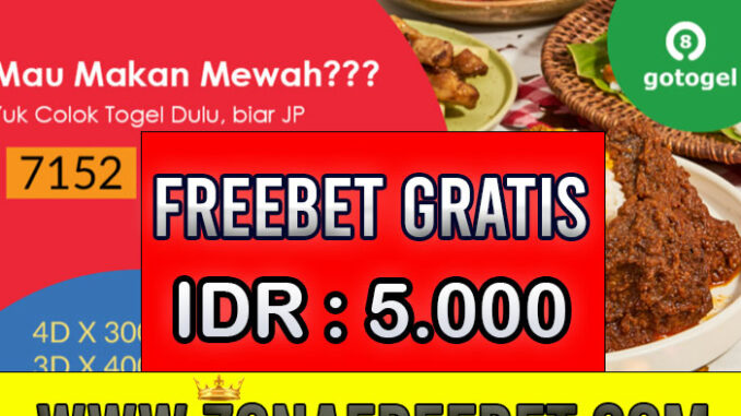 GOTogel Freebet Gratis Rp 5.000 Tanpa Deposit