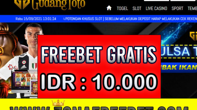 GudangToto Freebet Gratis Rp 10.000 Tanpa Deposit