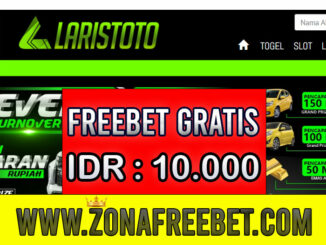 LarisToto Freebet Gratis Rp 10.000 Tanpa Deposit