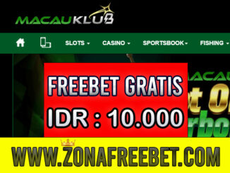 MacauKlub Freebet Gratis Rp 10.000 Tanpa Deposit