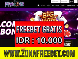 Magic4D Freebet Gratis Rp 10.000 Tanpa Deposit