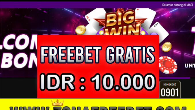 Magic4D Freebet Gratis Rp 10.000 Tanpa Deposit Magic4D Freebet Gratis Rp 10.000 Tanpa Deposit