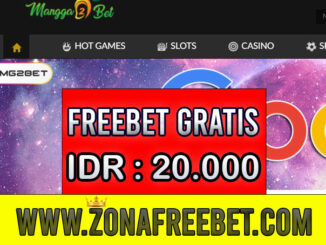 Mangga2Bet Freebet Gratis Rp 20.000 Tanpa Deposit