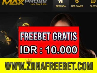 Maxpro88 Freebet Gratis Rp 10.000 Tanpa Deposit