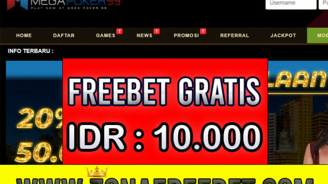 Megapoker99 Freechip Gratis Rp 10.000 Tanpa Deposit