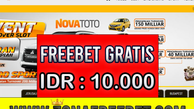 NovaToto Bonus Freebet Gratis Rp 10.000 Tanpa Deposit
