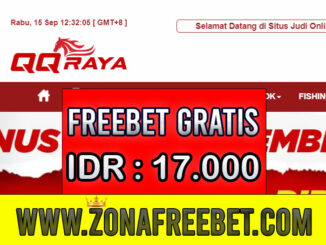QQRAYA Freebet Gratis Rp 17.000 Tanpa Deposit