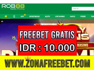 ROB88 Freebet Gratis Rp 10.000 Tanpa Deposit