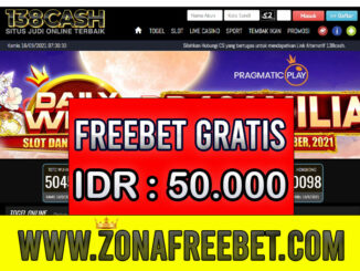 138Cash Freebet Gratis Rp 50.000 Tanpa Deposit