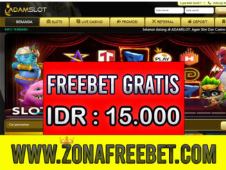 AdamSlot Freebet Gratis Rp 15.000 Tanpa Deposit