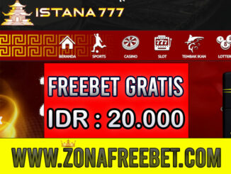 Istana777 Freebet Gratis Rp 20.000 Tanpa Deposit