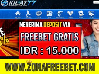 Kilat77 Freebet Gratis Rp 15.000 Tanpa Deposit