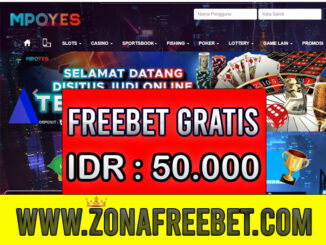 Mpoyes Freebet Gratis Rp 50.000 Tanpa Deposit