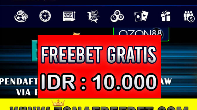 Ozon88 Freebet Gratis Rp 10.000 Tanpa Deposit Ozon88 Freebet Gratis Rp 10.000 Tanpa Deposit