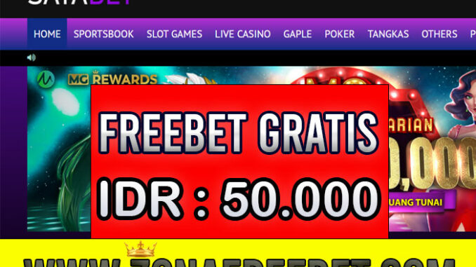 SayaBet Freebet Gratis Rp 50.000 Tanpa Deposit SayaBet Freebet Gratis Rp 50.000 Tanpa Deposit