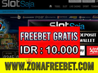SlotSaja Freebet Gratis Rp 10.000 Tanpa Deposit