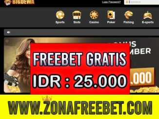 BigDewa Freebet Gratis Rp 25.000 Tanpa Deposit