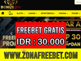 Bonus288 Freebet Gratis Rp 30.000 Tanpa Deposit