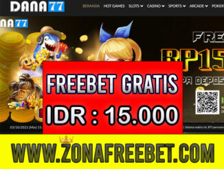 Dana77 Freebet Gratis Rp 15.000 Tanpa Deposit