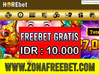 Horebet Freebet Gratis Rp 10.000 Tanpa Deposit