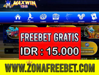 Maxwin138 Freebet Gratis Rp 15.000 Tanpa Deposit