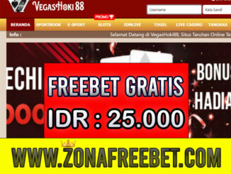 VegasHoki88 Freebet Gratis Rp 25.000 Tanpa Deposit