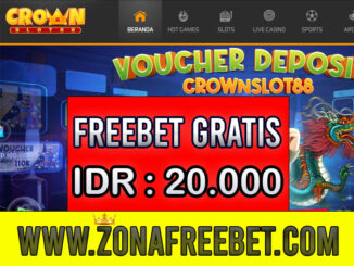 CrownSlot88 Freebet Gratis Rp 20.000 Tanpa Deposit