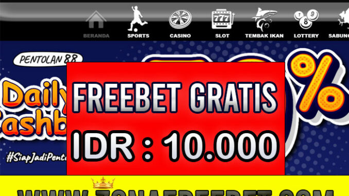 Pentolan88 Freebet Gratis Rp 10.000 Tanpa Deposit Pentolan88 Freebet Gratis Rp 10.000 Tanpa Deposit