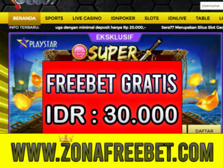 Sera77 Freebet Gratis Rp 30.000 Tanpa Deposit