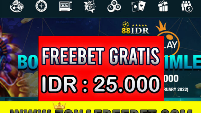 88IDR Freebet Gratis Rp 25.000 Tanpa Deposit 88IDR Freebet Gratis Rp 25.000 Tanpa Deposit
