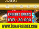 33GG Freebet Gratis Rp 30.000 Tanpa Deposit